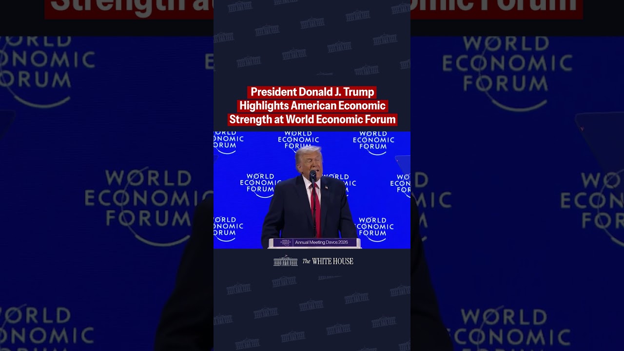 President Trump Highlights American Economic Strength at the World ...