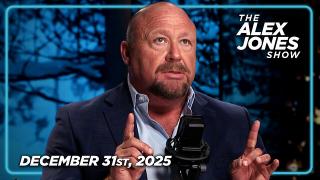 FULL ALEX JONES SHOW — 12/31/25