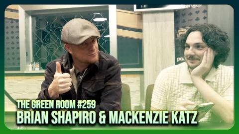 The Green Room #259 - Watching Tim Pool Play POKER at WPT With Brian Shapiro & Mackenzie Katz