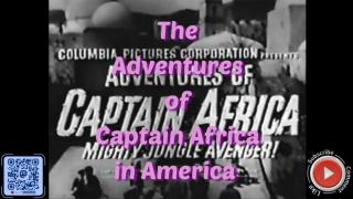 The Adventures of Captain Africa in America