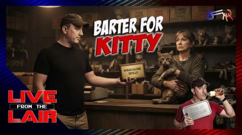 Barter for Kitty | Live From The Lair