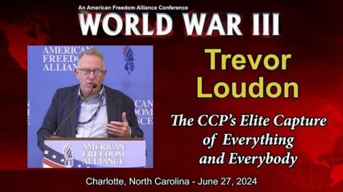 Trevor Loudon - The CCP's Elite Capture of Everything and Everybody (June 27, 2024)