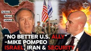 Mike Pompeo warning — America has "no better ally" than Israel | Iran is "most dangerous actor"