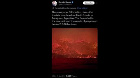 Israeli tourists (IDF) lighting forrest fires in Argentina - then buying the land cheap.