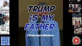 Trump is my father