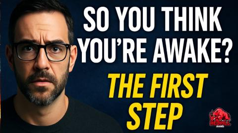 THE FIRST STEP So, You Think You're Awake