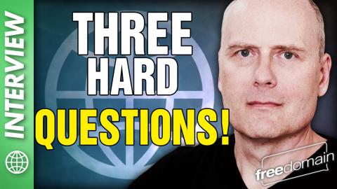 Three HARD Questions! Stefan Molyneux Interviewed