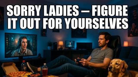 90% of Men Now Say That Women Are Not Worth The Effort