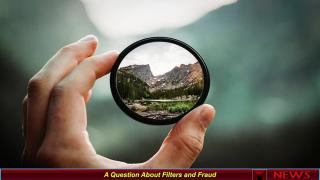 A Question About Filters and Fraud