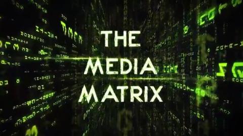 The Corbett Report - The Media Matrix