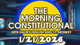 The Morning Constitutional: January 21st, 2026