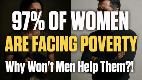 97% of Women Are Facing Poverty — But Men Are Choosing Not To Help Them