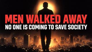 Men Have Given Up on Society — And Women Are Panicking