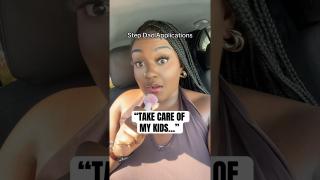 Woman says she needs a man to play step daddy to her kids