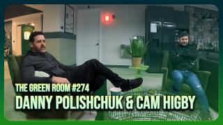 The Green Room #274 - Boomers Live In A Different REALITY With Danny Polishchuk And Cam Higby