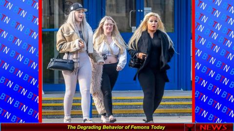 The Degrading Behavior of Femons Today