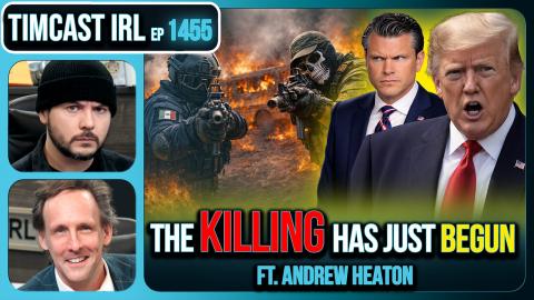 THE KILLING HAS JUST BEGUN | Timcast IRL #1455 w/ Andrew Heaton