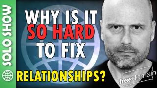Why is It So Hard to Fix Relationships?