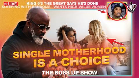 PROOF: Single Motherhood Is A Choice | Can't Feel Sorry For These Stories