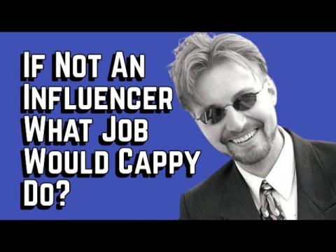 What REAL Jobs Would Cappy Do If He Wasn't an YouTuber?