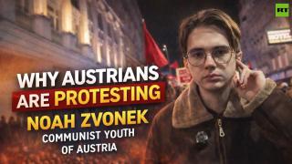 Austria protests: Communist Youth Leader Noah Zvonek on neutrality and spending