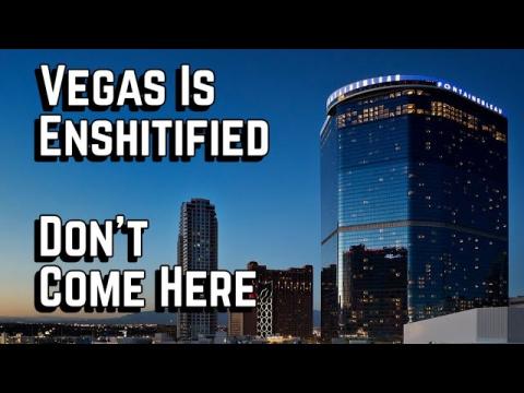Vegas Is Enshitified - Don't Come Here