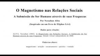 O Magnetismo nas Relações Sociais (Ed. 2008) (Nessahan Alita)