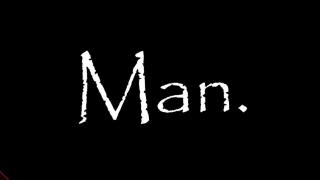 On Being A Man - MGTOW