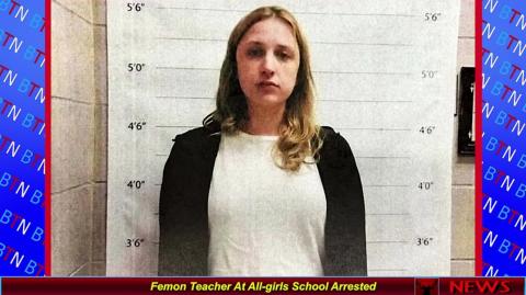 Femon Teacher At All-girls School Arrested