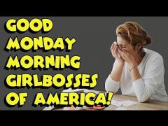 Good Monday Morning Girlboss! The Fraud Episode!