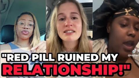 "Red Pill Ruined My Relationship" - Modern Women Tell Stories Of Their Breakups With RP Men