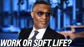 Gotta Work or Are You Hot Enough for the Soft Life?