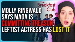 Molly Ringwald Says MAGA Is Committing TREASON, Leftist Actress Has LOST IT