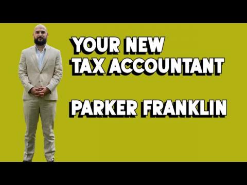 Your New Tax Accountant - Parker Franklin