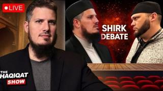 WAHHABI SHIRK POST-DEBATE ANALYSIS | Haqiqat Show Ep. 112