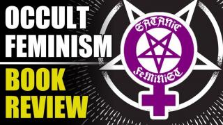 TL;DR - Occult Feminism - Feminism is a Religion - Book 2 [27/Nov/23]