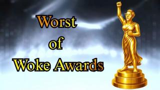 Worst of Woke Awards 2026