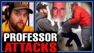 WOKE PROFESSOR ATTACKS JOURNO ASKING ABOUT EPSTEIN & FINDS OUT REAL QUICK!