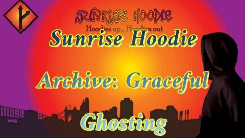Sunrise Hoodie Archive: Graceful Ghosting