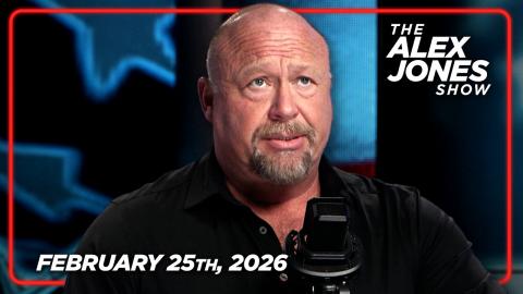 FULL ALEX JONES — 2/25/26