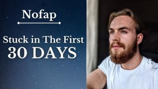 Nofap | Why the First 30 Days are the Hardest (Relapse Prevention)
