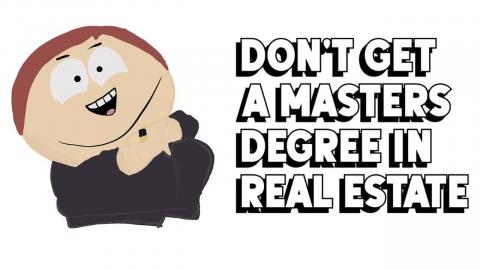 Should I Get My Masters in Real Estate?