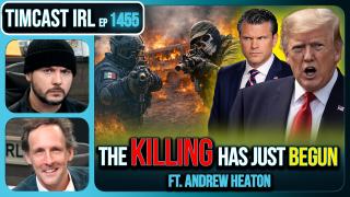 THE KILLING HAS JUST BEGUN | Timcast IRL #1455 w/ Andrew Heaton