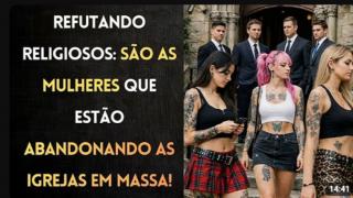 A SAGA CONTINUA:  MULHERES ESTÃO ABANDONANDO AS IGREJAS EM MASSA! REFUTANDO OS RELIGIOSOS DO BRASIL!