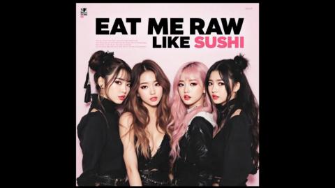 Eat Me Raw Like Sushi - {K-Pop} AI