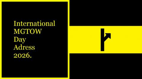 MGTOW: International MGTOW Day Address 2026