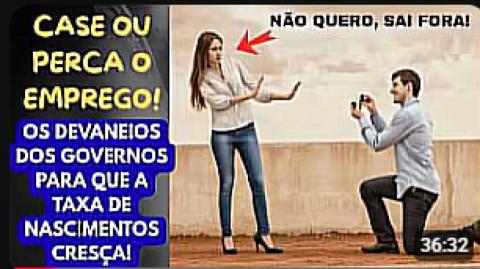 A CONTA CHEGOU: MEDIDAS DESEPERADAS EM LAMPEJOS DE LOUCURA PARA AUMENTAR A TAXA DE NASCIMENTOS!