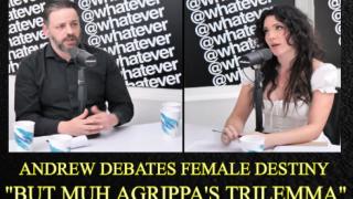 Andrew Wilson Debates Female Destiny - Claims to Be a "PHILOSOPHER!"