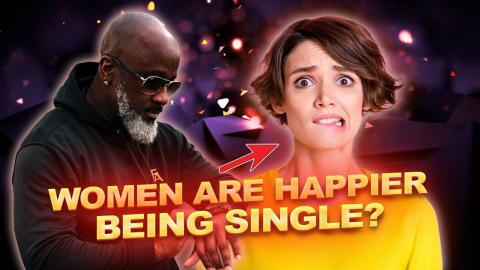 Why Women Claim They Are Happier Single