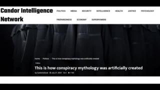 Como a mitologia conspiratória foi criada artificialmente (Candor Intelligence Network – 27 de julho de 2024)